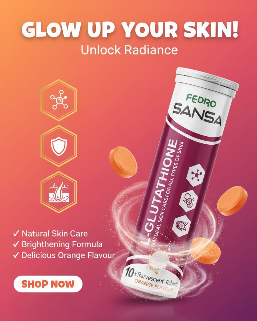 SANSA - Glutathione Effervescent Tablets with Vitamin C, E & Hyaluronic Acid – Skin Brightening & Antioxidant Boost