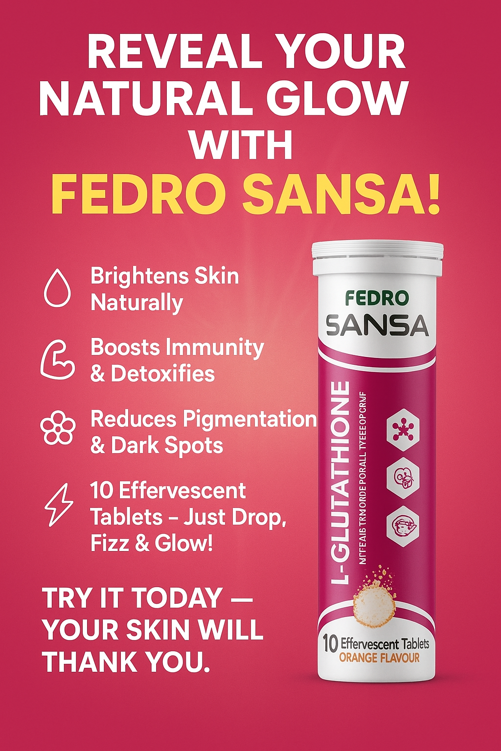 SANSA - Glutathione Effervescent Tablets with Vitamin C, E & Hyaluronic Acid – Skin Brightening & Antioxidant Boost